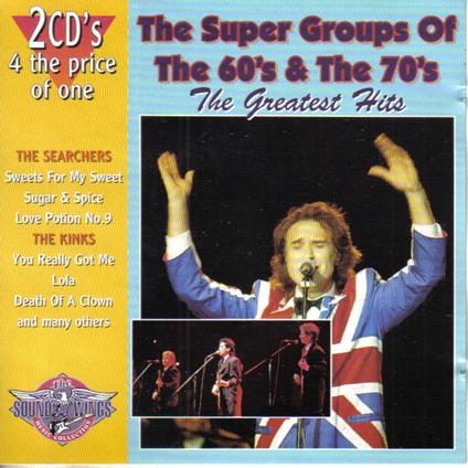 The Super Groups Of The 60'S And The 70'S - CD Audio