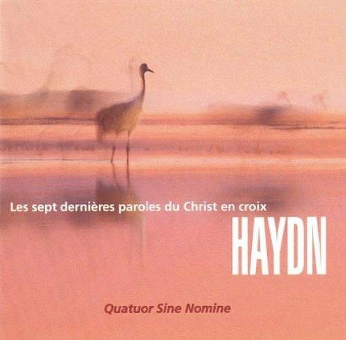 7 Dernieres Paroles Du Christ En Croix - CD Audio di Quatuor Sine Nomine