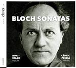 Bloch Sonatas - Nurit Stark & Cedric Pescia