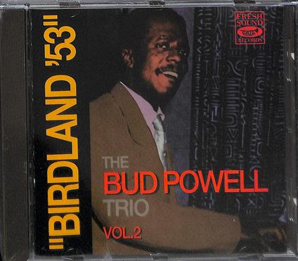 Birdland 53 Vol.2 - CD Audio di Bud Powell
