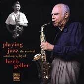 Playing Jazz - CD Audio di Herb Geller