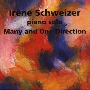 Many and One Direction - CD Audio di Irene Schweizer