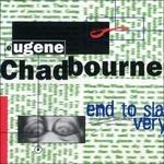 End to Slavery - CD Audio di Eugene Chadbourne