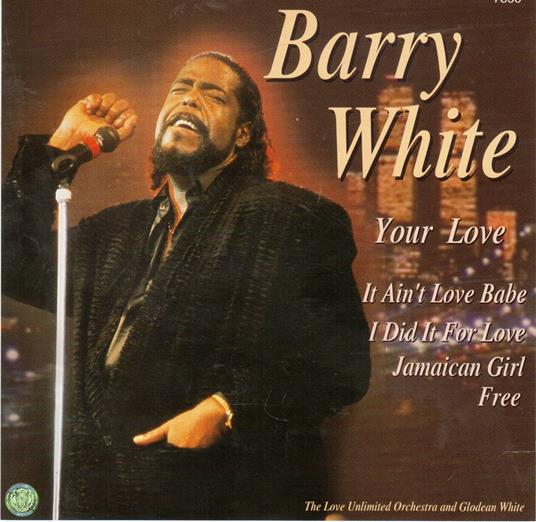 Your Love - CD Audio di Barry White