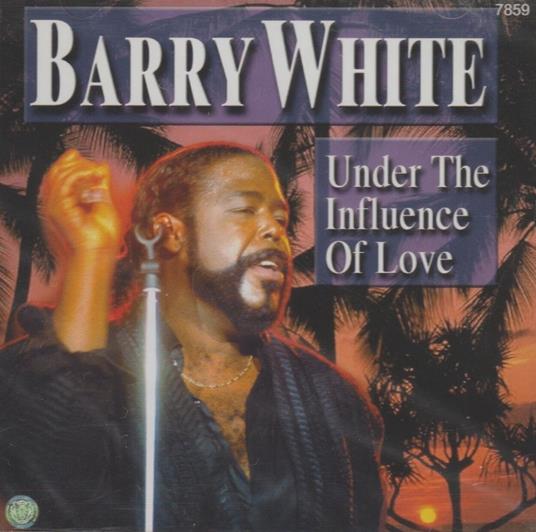 Under The Influence Of Love - CD Audio di Barry White