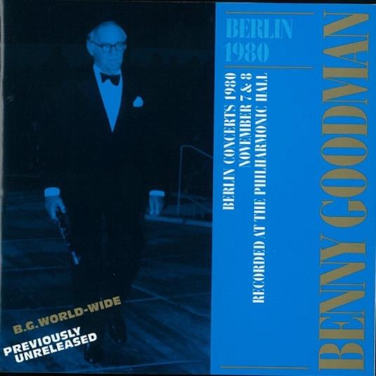 Berlin 1980 - CD Audio di Benny Goodman