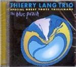 Blue Peach - CD Audio di Toots Thielemans,Thierry Lang