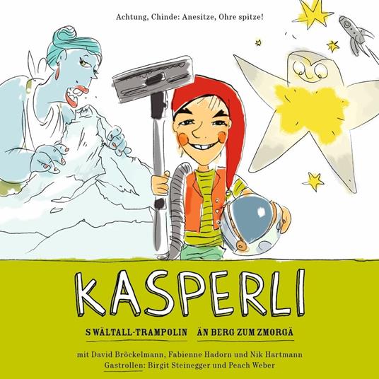 Kasperli, S Wältall Trampolin / Än Berg zum Zmorgä