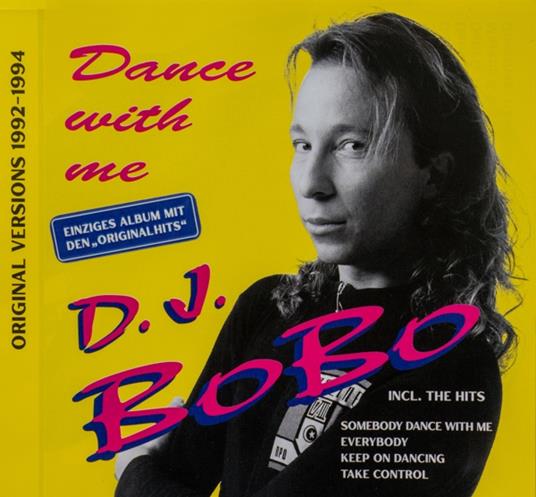 Dance With Me - CD Audio di DJ Bobo