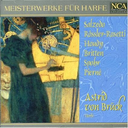 Masterworks for Harp - CD Audio di Astrid Von Brück