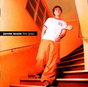 For You - CD Audio di Jamie Lewis