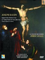 Franz Joseph Haydn. Le sette ultime parole di Cristo sulla croce (DVD)