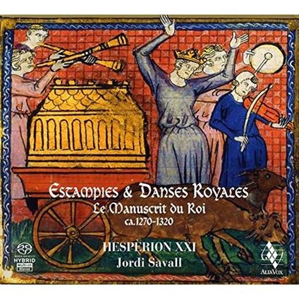 Estampies & Danses Royales. Le Manuscrit du Roy ca1270-1320 - SuperAudio CD ibrido di Jordi Savall,Hespèrion XXI