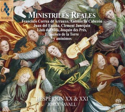 Ministriles Reales. Musica strumentale dei Secoli d'Oro dal Rinascimento al Barocco 1450-1690 - SuperAudio CD ibrido di Jordi Savall,Hespèrion XX,Hespèrion XXI