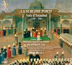 La sublime porta. Voix d'Istanbul