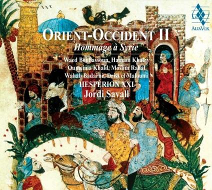 Oriente-Occidente II. Omaggio alla Siria (Con libretto di 432 pagine) - SuperAudio CD ibrido di Jordi Savall,Hespèrion XXI