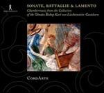 Sonate, battaglie e lamento. Musica della collezione del vescovo di Olomouc - CD Audio