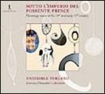 Sotto l'imperio del possente prince. Musica encomiastica del Trecento e del primo Quattrocento