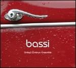 Bassi. Toccate, Canzoni - CD Audio di United Continuo Ensemble