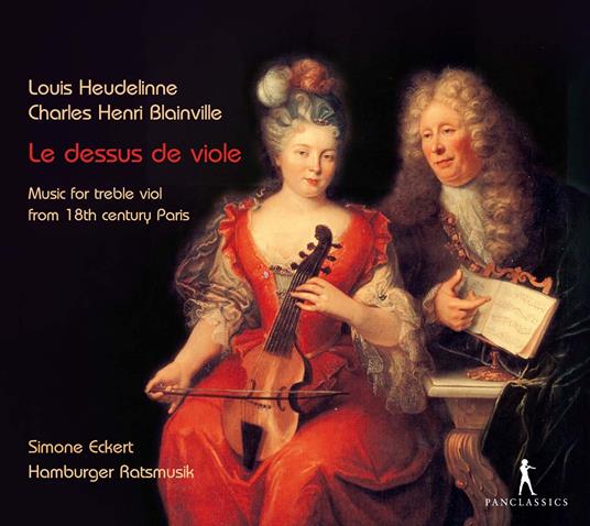 Le Dessus De Viole - CD Audio di Heudelinne-Blainville