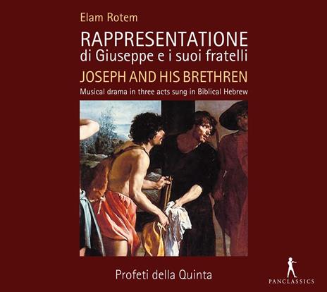 Elam Rotem - Rappresentatione Di Giusepp - CD Audio di Profeti della Quinta