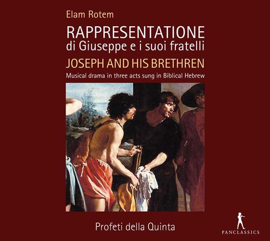 Elam Rotem - Rappresentatione Di Giusepp - CD Audio di Profeti della Quinta