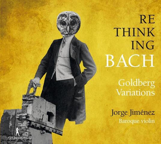 Bach. Goldberg-Variationen (Transcr. For Violin Solo) - CD Audio di Jorge Jimenez