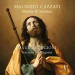 Maurizio Cazzati. Motets & Sonatas
