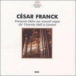 Corali nn.1-3 - Fantasia - Cantabile - Pièce heroïque - CD Audio di César Franck