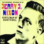 Gentleman of Rock and Roll - Vinile LP di Jerry J. Nixon