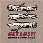 Never Come Back - Vinile LP di Get Lost!