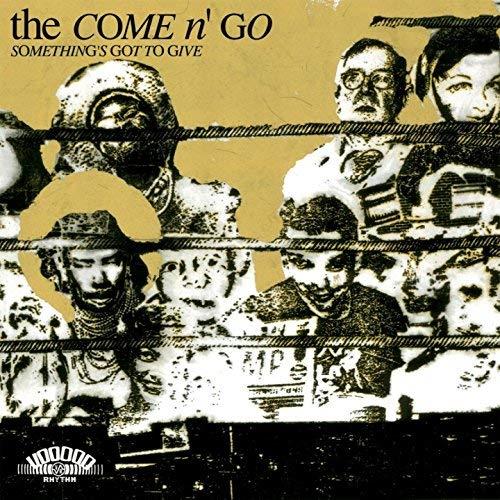 Something'S Got To Give - Vinile LP di Come N'Go