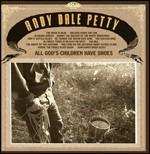 All God's Children Have Shoes - CD Audio di Andy Dale Petty