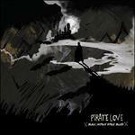 Black Vodoun Space Blues - CD Audio di Pirate Love