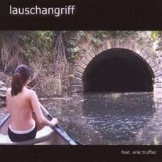 Lauschangriff - CD Audio di Lauschangriff