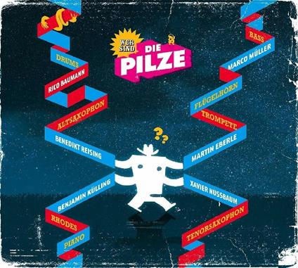 Wer Sind Die Pilze - CD Audio di Die Pilze