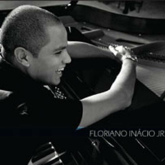 Floriano Inacio Jr. - CD Audio di Floriano Inacio