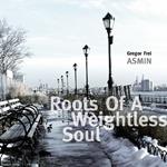 Roots Of A Weightless Soul