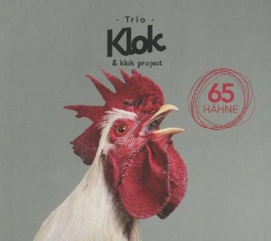 65 Hahne - CD Audio di Trio Klok