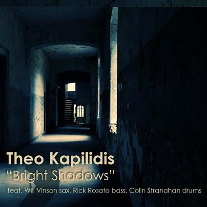 Bright Shadows - CD Audio di Theo Kapilidis