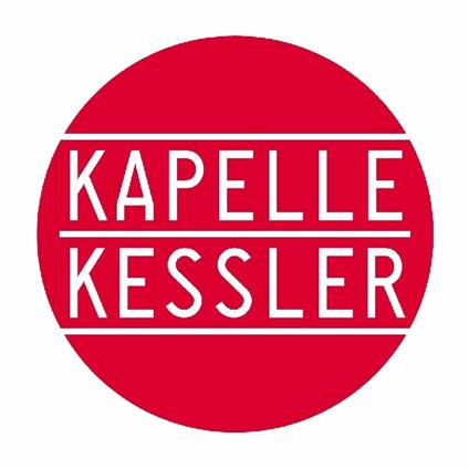 Kapelle Kessler - CD Audio di Kapelle Kessler
