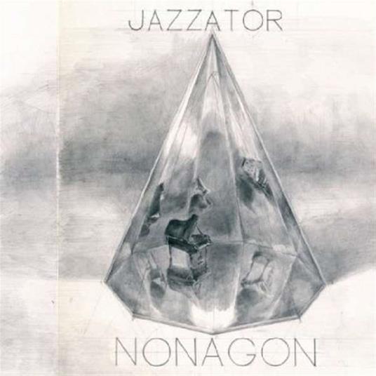 Nonagon - CD Audio di Jazzator