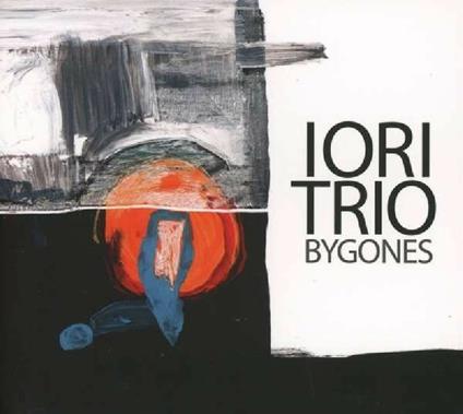 Bygones - CD Audio di Iori Trio