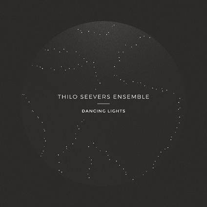 Dancing Lights - CD Audio di Thilo Seevers