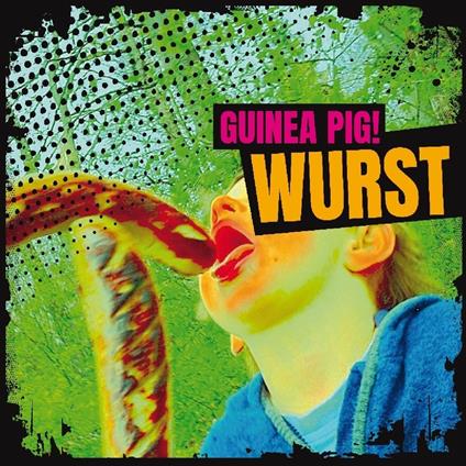 Wurst - CD Audio di Guinea Pig!