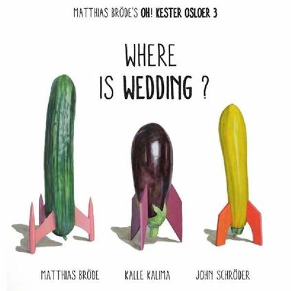 Where Is Wedding? - CD Audio di Matthias Brode