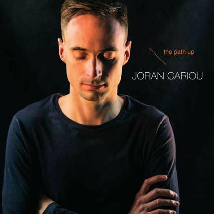 The Path Up - CD Audio di Joran Cariou
