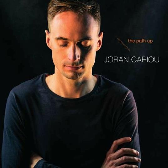 The Path Up - CD Audio di Joran Cariou