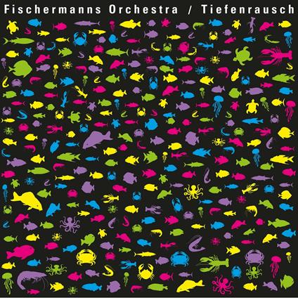 Tiefenrausch - CD Audio di Fischermanns Orchestra
