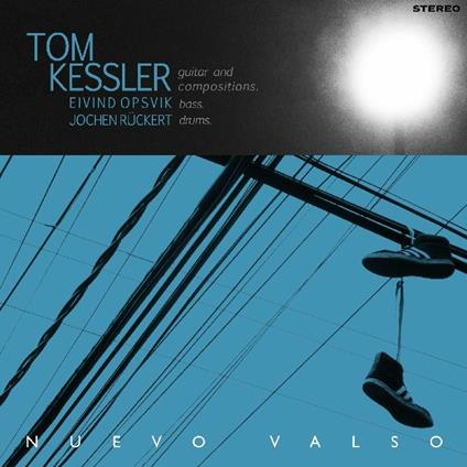 Nuevo Valso - CD Audio di Tom Kessler